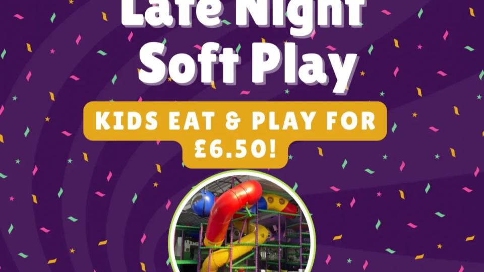 Late Night Soft Play