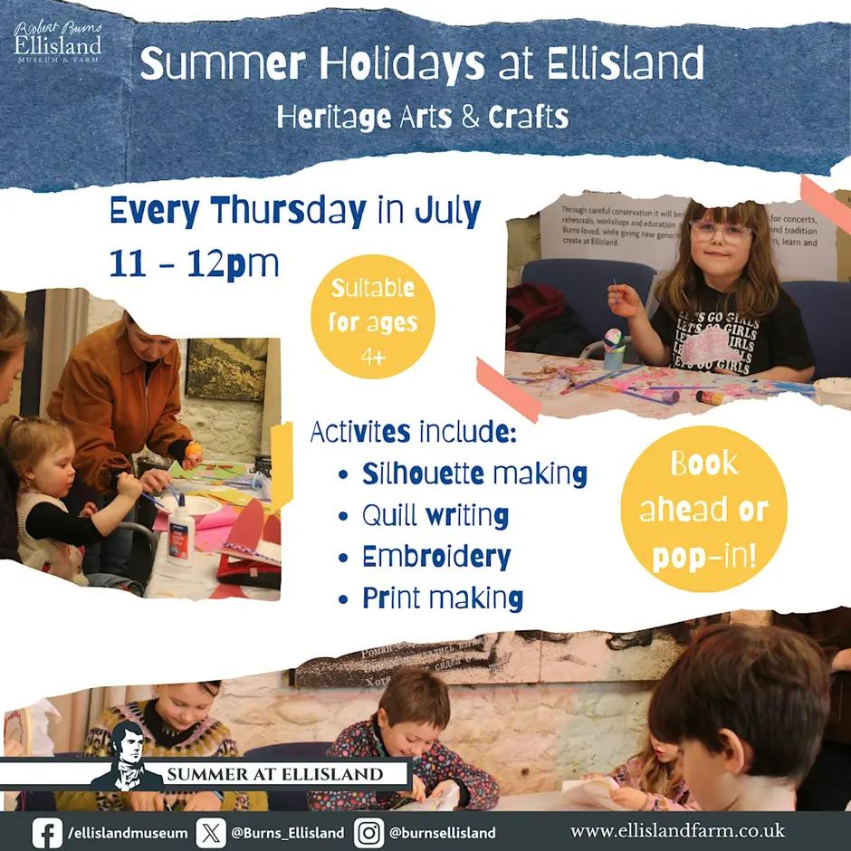 Summer Holidays at Ellisland: Heritage Arts & Crafts