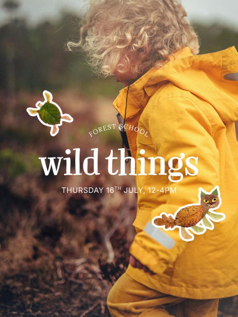 Wild Things Forest School: Free Taster Sessions