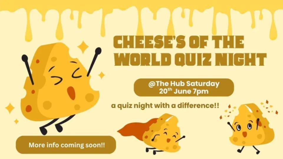 Cheese of The World, Quiz Night