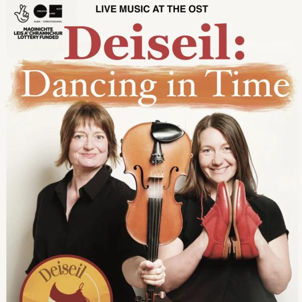 Deiseil: Dancing in Time (Scottish Tour 2026)