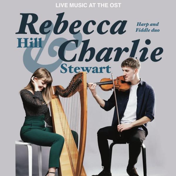 Rebecca Hill and Charlie Stewart (Harp and Fiddle duo)