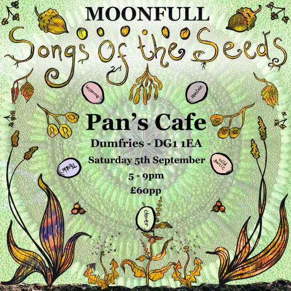 Songs of the Seeds - Dumfries 05/09/26